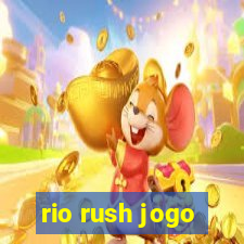 rio rush jogo